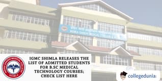 IGMC Shimla Releases the List of Admitted Students for B.Sc Medical Technology Courses; Check List Here
